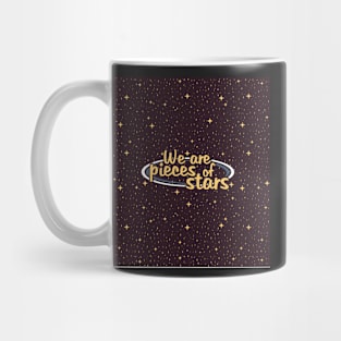 We are Pieces of Stars Mug